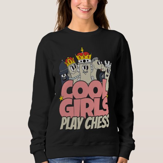 Cool girls play chess   chess saying chess player スウェットシャツ (正面)