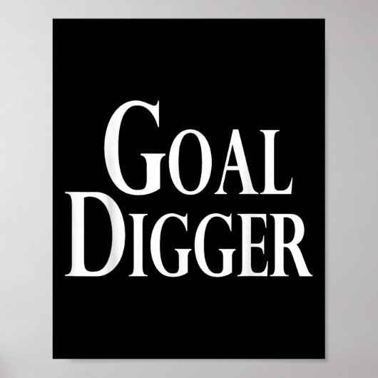 Cool Goal Digger Original Humour  ポスター (正面)