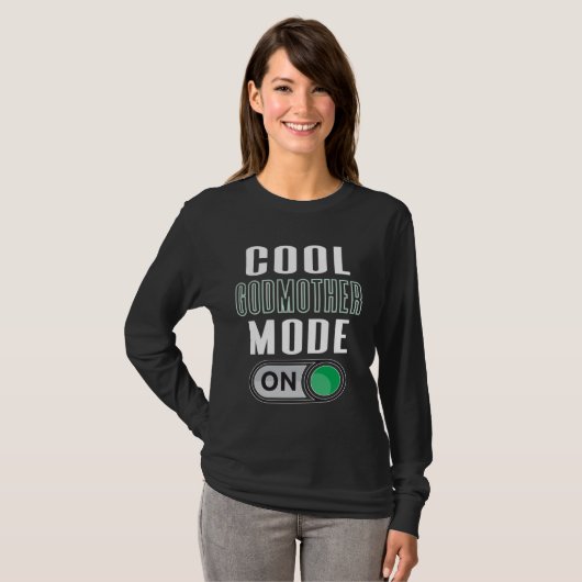 Cool Godmother Mode On Fun God Parent Graphic Artw Tシャツ (正面フル)