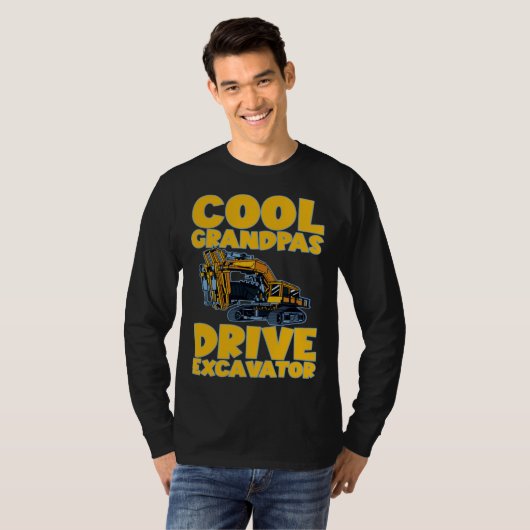 Cool Grandpas Drive Excavator Tシャツ (正面フル)