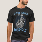 Cool Guys Play Bagpipes Scottish Bagpipe  2 Tシャツ (正面)