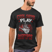 Cool Guys Play Bagpipes Scottish Bagpipe Tシャツ (正面)