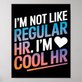 Cool Hr Funny Hr Office Quote Human Resources ポスター (正面)