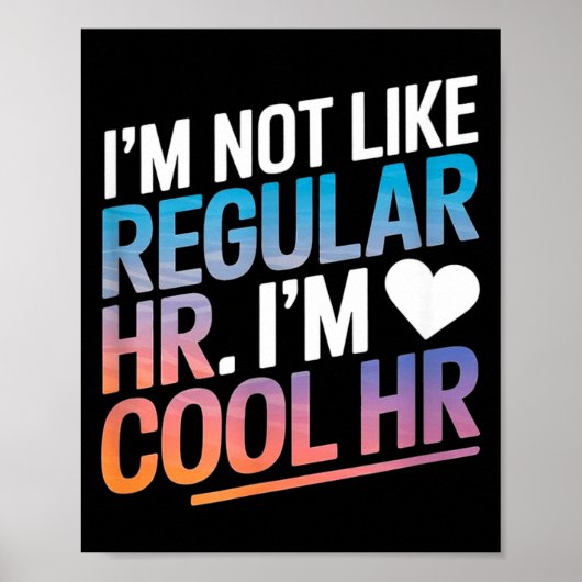 Cool Hr Funny Hr Office Quote Human Resources  ポスター (正面)