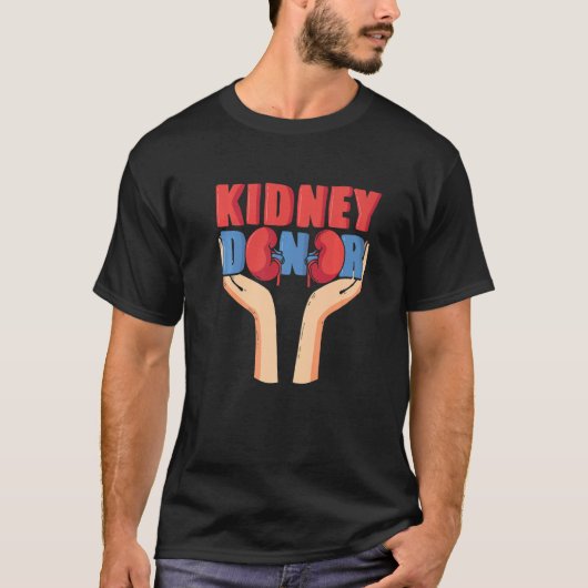 Cool Kidney Donor Organ Donation Awareness   Tシャツ (正面)