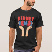 Cool Kidney Donor Organ Donation Awareness Tシャツ (正面)