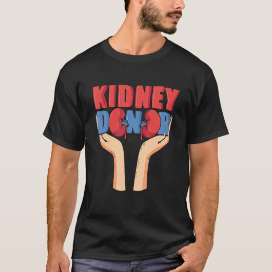 Cool Kidney Donor Organ Donation Awareness Tシャツ (正面)