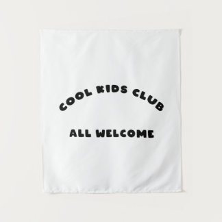 Cool Kids All Welcome タペストリー