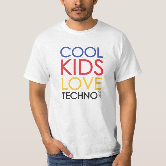 Cool Kids Love Techno Shirt Tシャツ (正面)