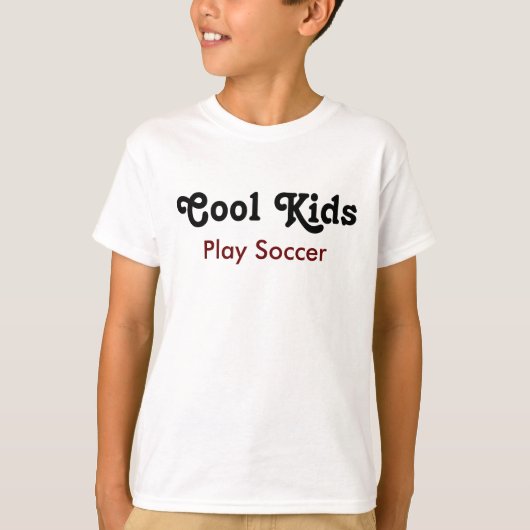 Cool Kids  Play Soccer Tシャツ (正面)