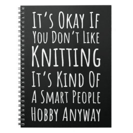 Cool Knitting Gifts For Knitters Funny Humor Quote ノートブック