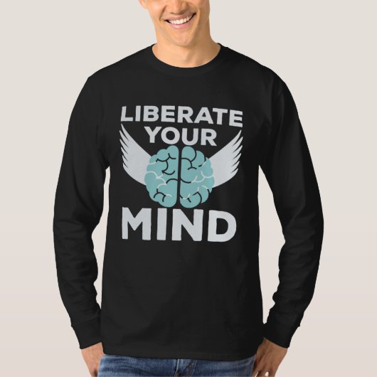 Cool Liberate Your Mind Freedom Mindset Soldiers Tシャツ (正面)