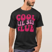 Cool Lil Sis Club 1 Tシャツ (正面)