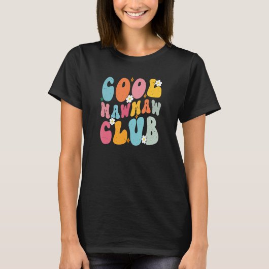 Cool Mawmaw Club Mother s Day Groovy Retro Best Mo Tシャツ (正面)