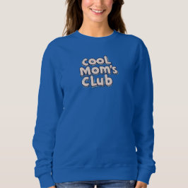 Cool Mom's Club  スウェットシャツ