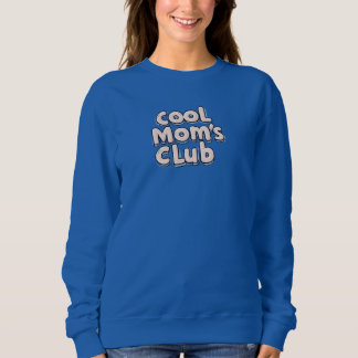 Cool Mom's Club  スウェットシャツ