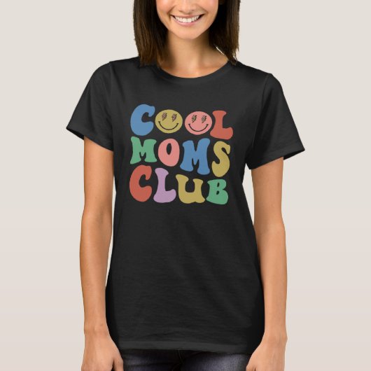 Cool Moms Club New Mom Pregnancy Baby Shower Mothe Tシャツ (正面)