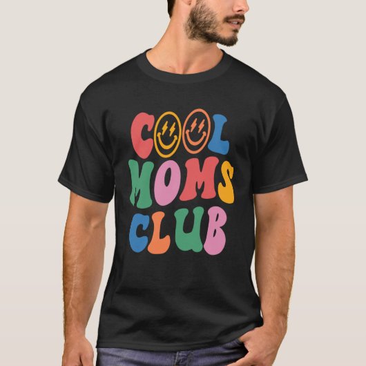 Cool Moms Club Trendy Moms Retro Cute Mama Tシャツ (正面)