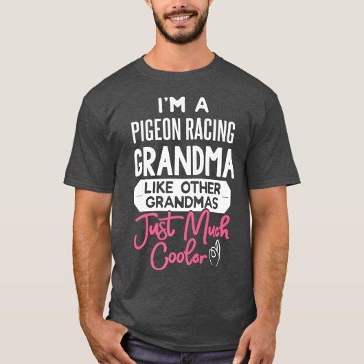 Cool Mothers Day Design Pigeon Racing Grandma Tシャツ (正面)
