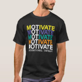 Cool Motivate OT  Occupational Therapy OTA Tシャツ (正面)