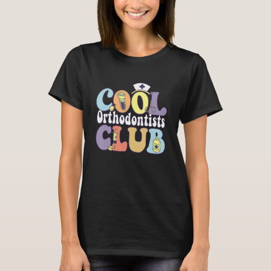 Cool Orthodontists Club Dental Squad Dentist Crew  Tシャツ (正面)