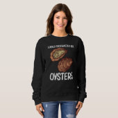 Cool Oyster For Men Women Oyster Shucker Mollusk スウェットシャツ (正面フル)