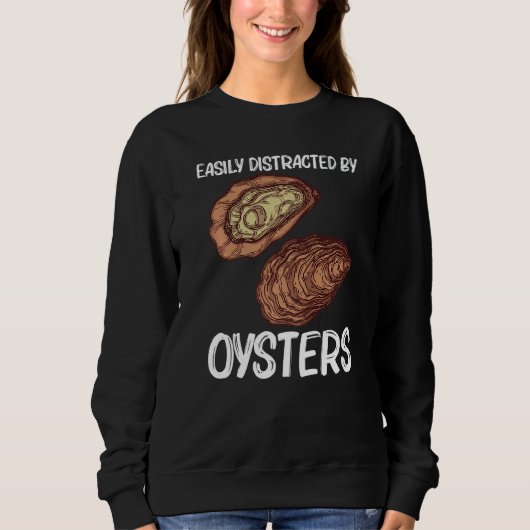 Cool Oyster For Men Women Oyster Shucker Mollusk スウェットシャツ (正面)