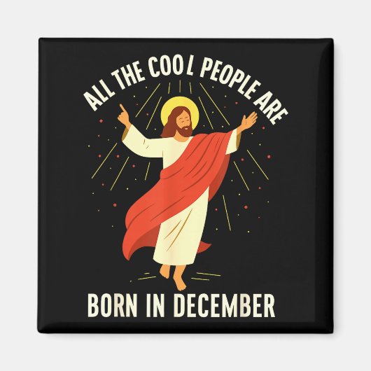 Cool People Are Born In December Christian  マグネット (正面)