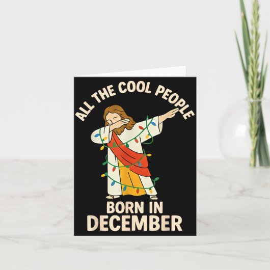 Cool People Are Born In December Christian Christm カード (正面)