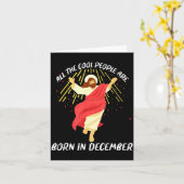 Cool People Are Born In December Christian Christm カード (黄色い花)