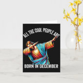 Cool People Are Born In December Christian Christm カード (黄色い花)