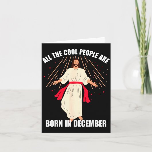 Cool People Are Born In December Christian Christm カード (正面)