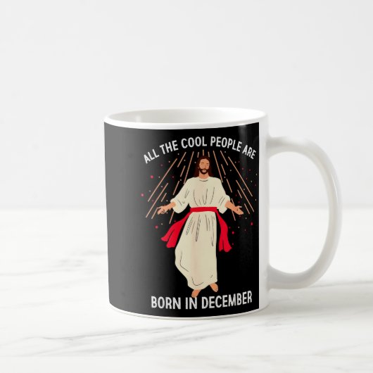 Cool People Are Born In December Christian Christm コーヒーマグカップ (右)