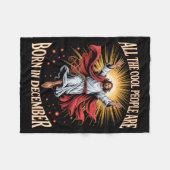 Cool People Are Born In December Christian Christm フリースブランケット (正面(横))