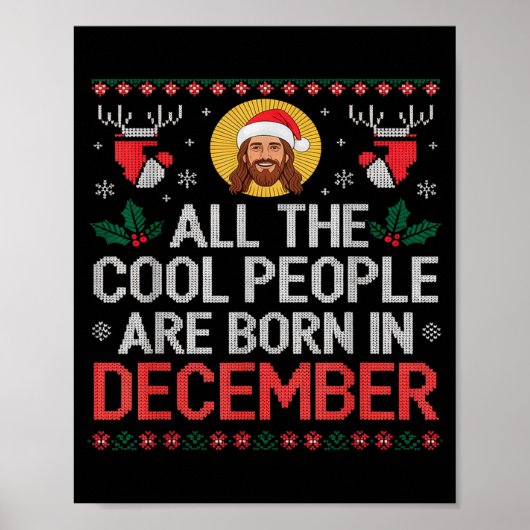 Cool People Are Born In December Christian Christm ポスター (正面)