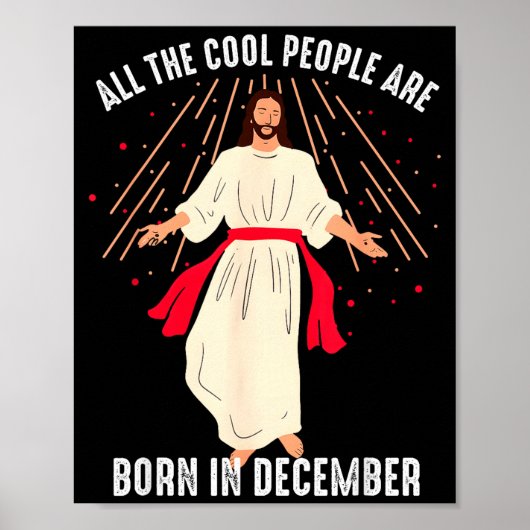 Cool People Are Born In December Christian Christm ポスター (正面)