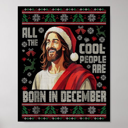Cool People Are Born In December Christian Christm ポスター (正面)