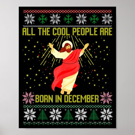Cool People Are Born In December Christian Christm ポスター (正面)