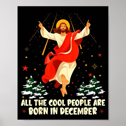 Cool People Are Born In December Christian Christm ポスター (正面)