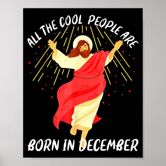 Cool People Are Born In December Christian Christm ポスター (正面)