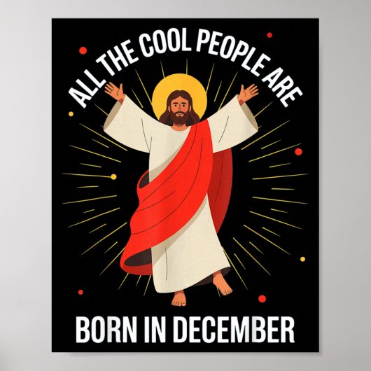 Cool People Are Born In December Christian Christm ポスター (正面)