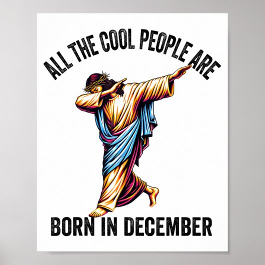 Cool People Are Born In December Christian Christm ポスター (正面)