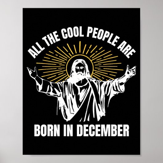 Cool People Are Born In December Christian Christm ポスター (正面)