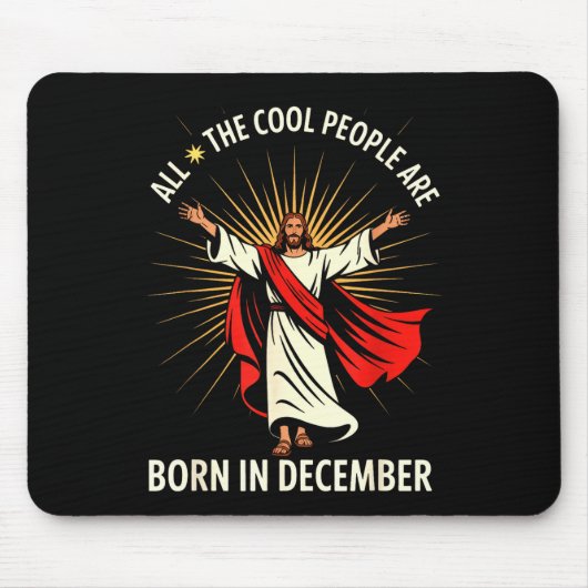 Cool People Are Born In December Christian Christm マウスパッド (正面)