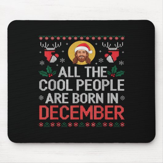 Cool People Are Born In December Christian Christm マウスパッド (正面)