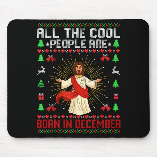 Cool People Are Born In December Christian Christm マウスパッド (正面)