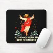 Cool People Are Born In December Christian Christm マウスパッド (マウス)