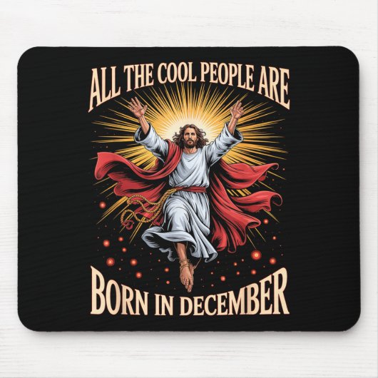 Cool People Are Born In December Christian Christm マウスパッド (正面)