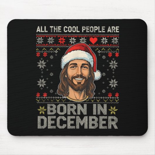 Cool People Are Born In December Christian Christm マウスパッド (正面)