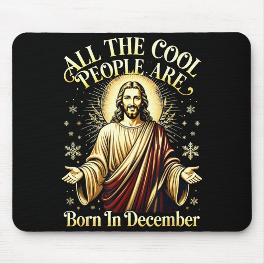 Cool People Are Born In December Christian Christm マウスパッド (正面)